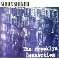 Moonshiner - The Brooklyn Connection