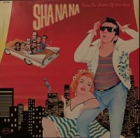 Sha Na Na - From The Streets Of New York