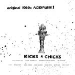 VA: - Kicks & Chicks - original 1960s Acidpunk
