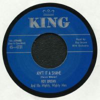 Roy Brown & His Mighty-Mighty Men - Gal From Kokomo / Ain't It A Shame