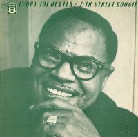Ivory Joe Hunter - 7:Th Street Boogie