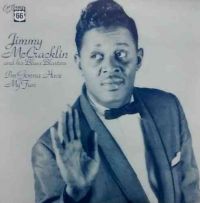 Jimmy McCracklin - I'm Gonna Have My Fun