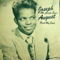 Joseph August - Rock My Soul