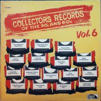 VA: - Collector's Records Of The 50's And 60's Vol. 6
