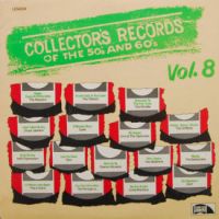 VA: - Collector's Records Of The 50's And 60's Vol. 8