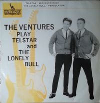 Ventures - Play Telstar And The Lonely Bull EP
