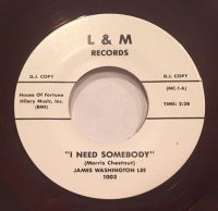 James Washington Lee / Bill Baker & Group - I Need Somebody / Teenage Triangle