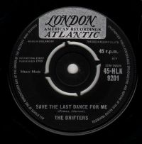 Drifters - Save The Last Dance For Me / Nobody But Me