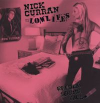 Nick Curran & The Lowlifes - Reform School Girl