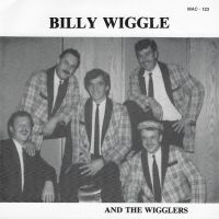 Billy Wiggle And The Wigglers - Oh Marie / Keep Boppin' Billy