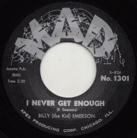 Billy (The Kid) Emerson - When It Rains It Pours / I Never Get Enough