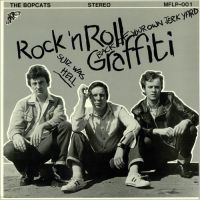 Bopcats - Rock 'n' Roll Graffiti