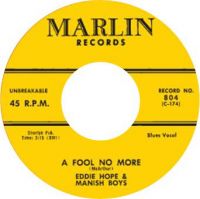 Eddie Hope & Manish Boys - Lost Child / A Fool No More