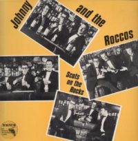 Johnny & The Roccos - Scots On The Rocks