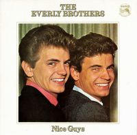 Everly Brothers - Nice Guys