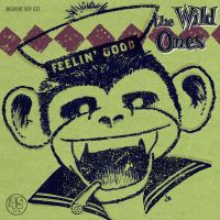 Wild Ones - Feelin' Good / I'm Coming Home