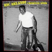 Ric Arlandi - Criminal Look EP