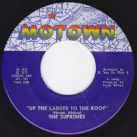 The Supremes ‎ - Up The Ladder To The Roof / Bill, When Are You Coming Back