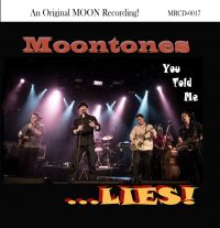 Moontones - You Told Me... Lies !