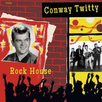 Conway Twitty - Rock House