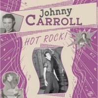 Johnny Carroll - Hot Rock
