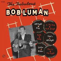Bob Luman - The Fabulous Bob Luman
