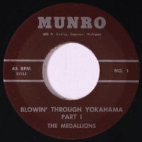 Medallions - Blowin' Through Yokahama Part 1 / Blowin' Through Yokahama P