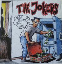 Jokers - Make Money Not Love / Stop It Baby
