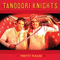 Tandori Knights - Pretty Please / Bucketful