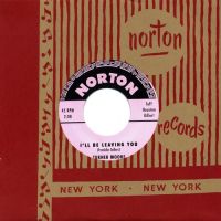 Turner Moore / Jack And The Knights - I'll Be Leaving You / Rock The Blues Away