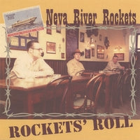 Neva River Rockets - Rockets' Roll