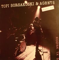 Topi Sorsakoski & Agents - Maxi-EP 12"