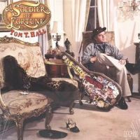 Tom T. Hall - A Soldier Of Fortune
