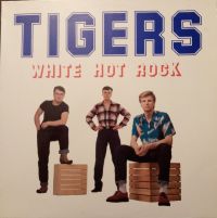 Tigers - White Hot Rock