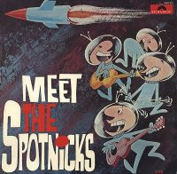 Spotnicks - Meet The Spotnicks