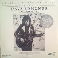 Dave Edmunds And Rockpile - College Radio Network Presents