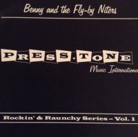 Benny And The Fly-By Niters - Big Black Train / Stick Out Your Can