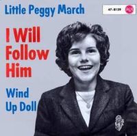 Little Peggy March - I Will Follow Him / Wind Up Doll