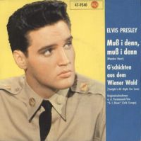 Elvis Presley - Muß i denn, muß i denn