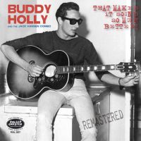 Buddy Holly And The Crickets - That Makes It Sound So Much Better !