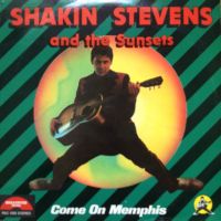 Shakin' Stevens And The Sunsets ‎ - Come On Memphis!