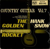 Hank Snow - Country Guitar Vol. 7 Golden Rocket EP