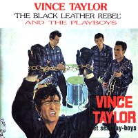 Vince Taylor - Black Leather Rebel