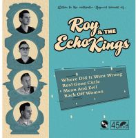 Roy & The Echo King﻿s - Roy & The Echo King﻿s EP