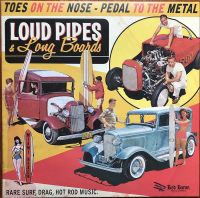 VA: - Loud Pipes & Long Boards