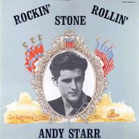 Andy Starr - Rockin' Rollin' Stone