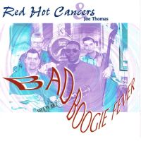 Red Hot Cancers - Bad Boogie Fever