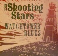 Shooting Stars - Watchtower Blues CDEP
