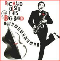 Richard Olsen & His Big Band - Richard Olsen & His Big Band