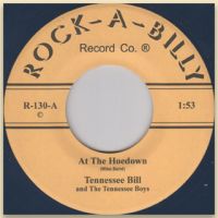 Tennessee Bill & The Tennessee Boys / Willie & The Flat Tops - At The Hoedown / The Hospital Blues
